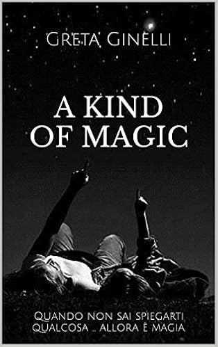 Greta Ginelli - A kind of magic (2016)