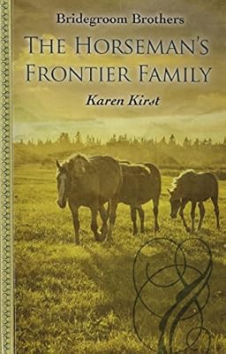 The Horsemans Frontier Family