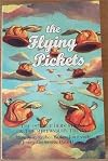 Flying Pickets, The: The 1972 Builders' Strike and the Shrewsbury Trials by Ayre (2008-09-04)