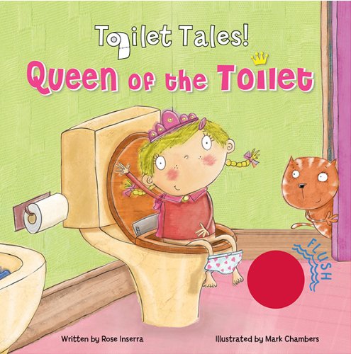 Queen of the Toilet by Rose Inserra