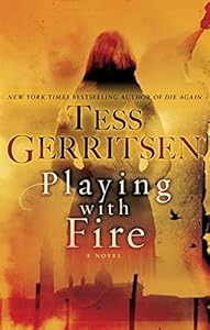 Playing with Fire: A Novel