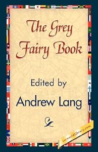 The Grey Fairy Book