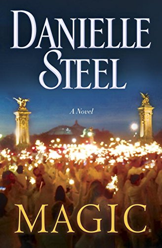 Magic: A Novel by Danielle Steel