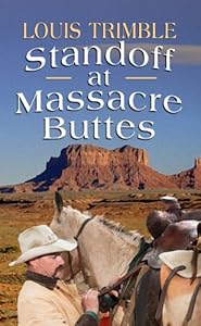 Standoff at Massacre Buttes (Thorndike Large Print Western Series)