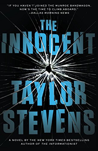 The Innocent: A Vanessa Michael Munroe Novel by Taylor Stevens