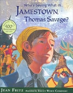 Who's Saying What in Jamestown, Thomas Savage?