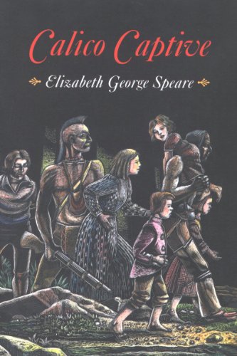 Calico Captive by Elizabeth George Speare
