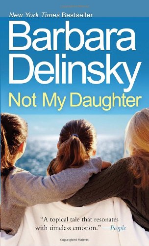 Not My Daughter by Barbara Delinsky