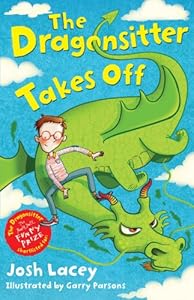 The Dragonsitter Takes Off by Josh Lacey
