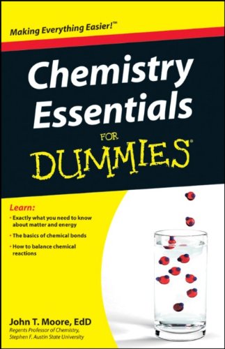 Chemistry Essentials For Dummies by John T. Moore