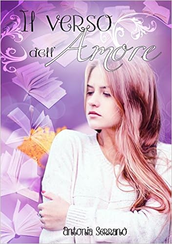 Antonia Serranò - Il verso dell'amore (2014)