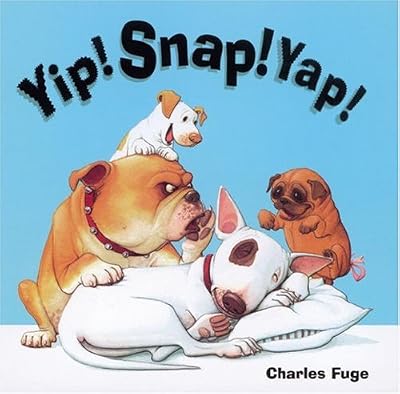 Yip! Snap! Yap!