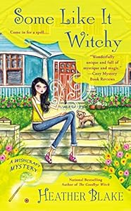 Some Like It Witchy: A Wishcraft Mystery