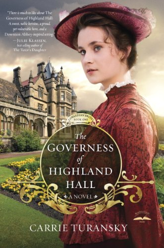 The Governess of Highland Hall: A Novel by Carrie Turansky