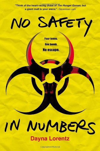 No Safety In Numbers by Dayna Lorentz