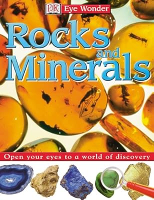 Rocks and Minerals (Eye Wonder)