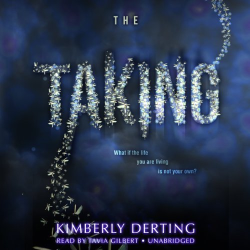 The Taking by Kimberly Derting