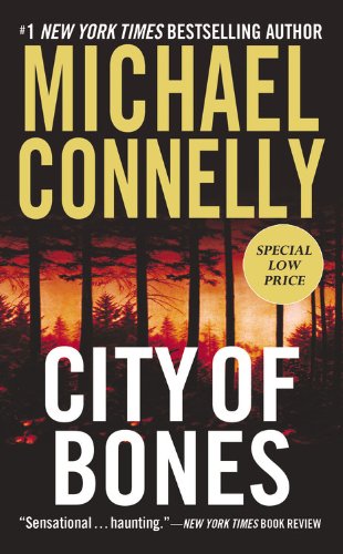 City of Bones (A Harry Bosch Novel) by Michael Connelly