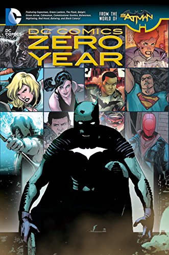 DC Comics: Zero Year by Scott Snyder