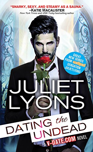 Dating the Undead (Bite Nights Book 1) by Juliet Lyons
