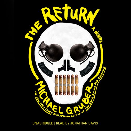 The Return: A Novel by Michael Gruber