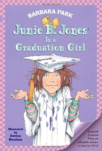 Junie B. Jones Is a Graduation Girl (Junie B. Jones, No. 17) by Barbara Park