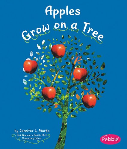 Apples Grow on a Tree by Mari Schuh