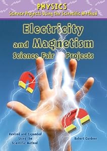 Electricity and Magnetism Science Fair Projects