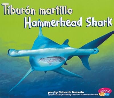 Tiburon martillo/ Hammerhead Shark (Tiburones/ Sharks) (Spanish Edition)
