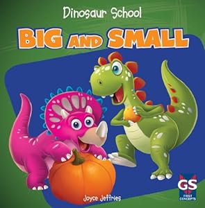 Big and Small (Dinosaur School)