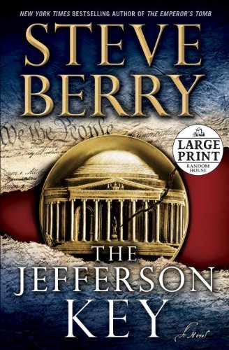 The Jefferson Key: A Novel by Steve Berry