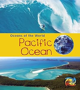 Pacific Ocean by Louise Spilsbury                       ,