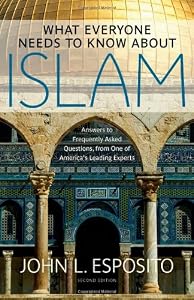 What Everyone Needs to Know about Islam