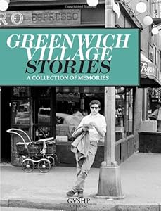 Greenwich Village Stories: A Collection of Memories by Judith Stonehill 				  						  					 		 			  					  		                  	                   		                  			(Editor),