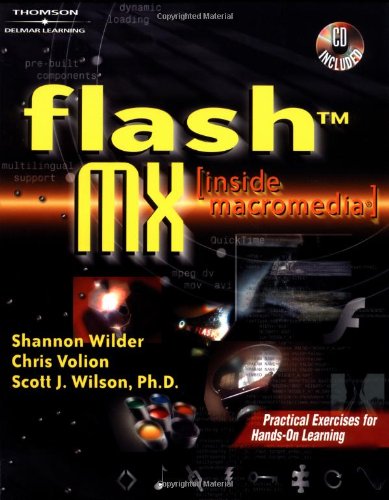 Flash MX (Inside Macromedia) by Scott J Wilson