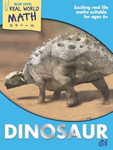 Real World Math Blue Level: Dinosaur Dig