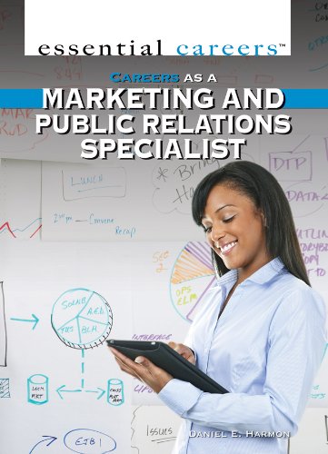 Careers as a marketing and public relations specialist by Daniel E Harmon