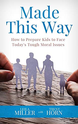 MADE THIS WAY by Trent Horn
