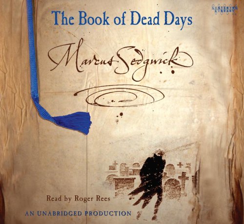 The Book of Dead Days by Marcus Sedgwick
