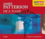 Die 5 - Plage, 5 CDs (ADAC Motorwelt Thriller-Edition) - James Patterson