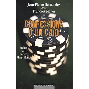 Confessions d'un caïd