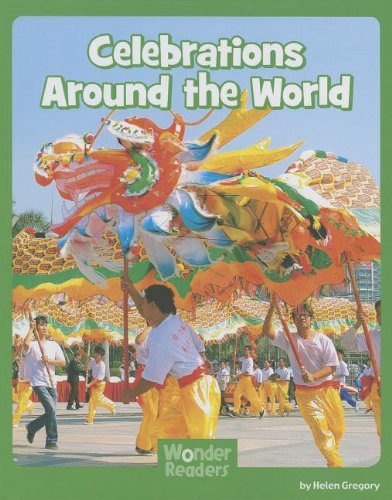 Celebrations Around the World (Wonder Readers) by Helen Gregory