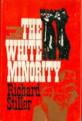 The White Minority: Pioneers for Racial Equality