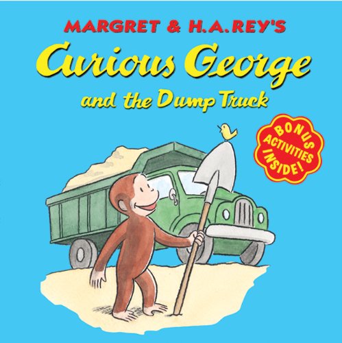 Curious George And The Dump Truck (Turtleback School & Library Binding Edition) (Curious George (Prebound)) by Margret Rey