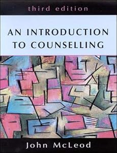 An Introduction to Counselling by John McLeod
