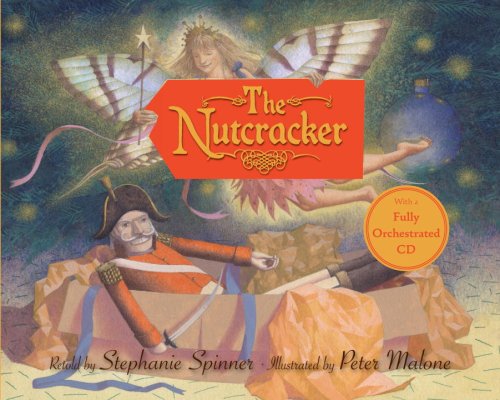 The Nutcracker by Stephanie Spinner