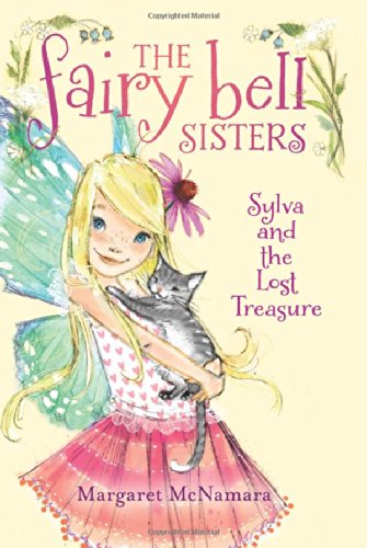 The Fairy Bell Sisters #5: Sylva and the Lost Treasure by Margaret McNamara