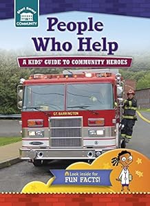People Who Help: A Kids' Guide to Community Heroes