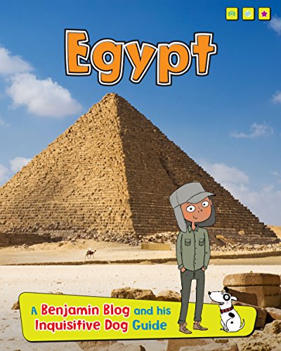 Egypt: A Benjamin Blog and His Inquisitive Dog Guide by Anita Ganeri