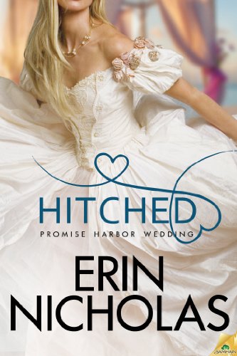 Hitched (Promise Harbor Wedding Book 4) by Erin Nicholas